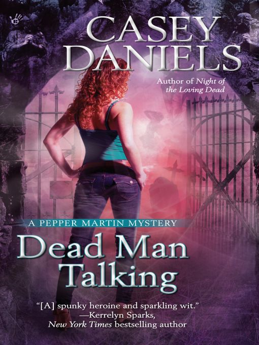 Title details for Dead Man Talking by Casey Daniels - Available